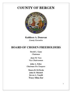 COUNTY OF BERGEN  Kathleen A. Donovan County Executive  BOARD OF CHOSEN FREEHOLDERS