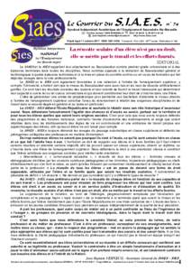 Le Courrier du  S.I.A.E.S. n° 74 Syndicat Indépendant Académique de l’Enseignement Secondaire Aix-Marseille