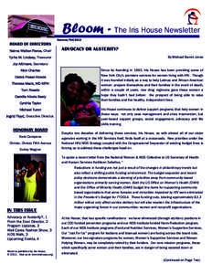 Bloom - The Iris House Newsletter Summer/Fall 2013 BOARD OF DIRECTORS Naima Walker-Fierce, Chair