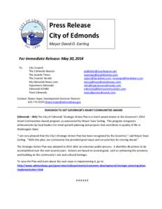 Press Release City of Edmonds Mayor David O. Earling For Immediate Release: May 30, 2014 To: