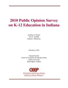 Education in Indiana / Indiana Department of Education / Tony Bennett / Indiana / Charter school / Superintendent / Jonathan A. Plucker / Opinion poll / State education agency / State governments of the United States / Education / Statistics