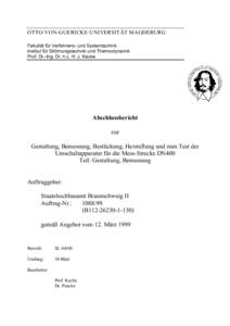 OTTO-VON-GUERICKE-UNIVERSITÄT MAGDEBURG Fakultät für Verfahrens- und Systemtechnik Institut für Strömungstechnik und Thermodynamik Prof. Dr.-Ing. Dr. h.c. H. J. Kecke  Abschlussbericht