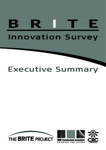 B R I T E I n n o v at i on S u rv e y Executive Summary  THE BRITE PROJECT