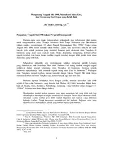 Mengenang Tragedi Mei 1998, Memahami Masa Kini, dan Merancang Hari Depan yang Lebih Baik Drs Eddie Lembong, Apt ***