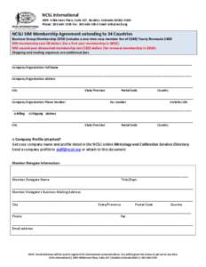 NCSL International 2995 Wilderness Place, Suite 107, Boulder, Colorado[removed]Phone: [removed]Fax: [removed]Email: [removed] NCSLI SIM Membership Agreement extending to 34 Countries Business Group Member