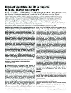 Regional vegetation die-off in response to global-change-type drought David D. Breshearsa,b, Neil S. Cobbc, Paul M. Richd, Kevin P. Pricee,f, Craig D. Alleng, Randy G. Baliceh, William H. Rommei, Jude H. Kastensf,j, M. L