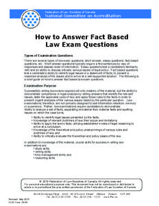 Federation of Law Societies of Canada  National Committee on Accreditation How to Answer Fact Based Law Exam Questions