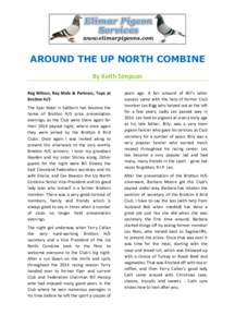 AROUND THE UP NORTH COMBINE By Keith Simpson Reg Wilson, Ray Mole & Partners, Tops at Brotton H/S The Spar Hotel in Saltburn has become the home of Brotton H/S prize presentation