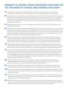 Summary of Arizona Opioid Prescribing Guidelines for the Treatment of Chronic Non-Terminal Pain (CNTP) #1: A comprehensive medical and pain related evaluation that includes assessing for substance use, psychiatric comor