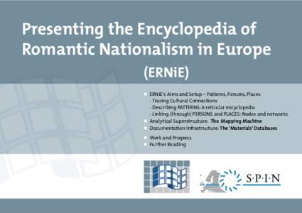 Presenting the Encyclopedia of Romantic Nationalism in Europe (ERNiE)