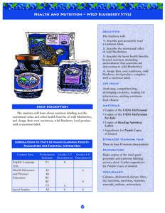 Health and Nutrition – wild blueberry style  Health and Nutrition – WILD Blueberry Style objectives: The students will: