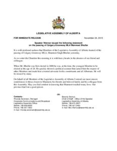 LEGISLATIVE ASSEMBLY OF ALBERTA FOR IMMEDIATE RELEASE November 24, 2015  Speaker Wanner issued the following statement