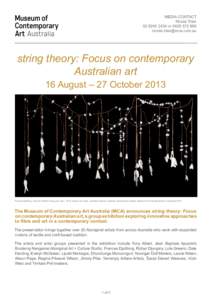 MEDIA contact Nicole Trian[removed]or[removed]removed]  string theory: Focus on contemporary