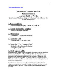 1 http://onenessbecomesus.com Zarathustra: Zaota the Invoker  Zoroastrianism