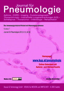 Der immunsupprimierte Patient mit Atemwegsproblemen Fazekas T Journal für Pneumologie 2014; 2 (1), 32-36 Homepage: