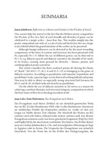 SUMMARIA Jonas Jakobson, Reflection as a Means and Solution in the Wisdom of Sirach One cannot help but marvel at the fact that the Hebrew poetic composition the Wisdom of Ben Sira (Sir) of such breadth and diversity of 