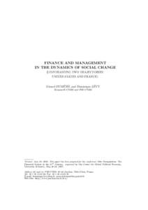 FINANCE AND MANAGEMENT IN THE DYNAMICS OF SOCIAL CHANGE (CONTRASTING TWO TRAJECTORIES: UNITED STATES AND FRANCE) ´ ´