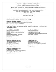 Health / Center for Drug Evaluation and Research / United States Department of Health and Human Services / Anesthesia / Medical Representatives Certification Commission / Paul Frederick White / Medicine / Food and Drug Administration / Pharmaceutical sciences