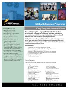 Global Education Programs Camp Programs: Summer/Winter Cal Poly Pomona Facts  • Nationally ranked university