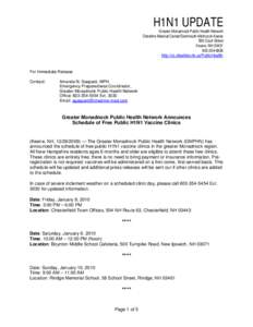 H1N1 UPDATE Greater Monadnock Public Health Network Cheshire Medical Center/Dartmouth-Hitchcock Keene 580 Court Street Keene, NH[removed]6836