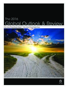 TheGlobal Outlook & Review Dow Jones Private Equity Analyst • Dow Jones Private Equity News