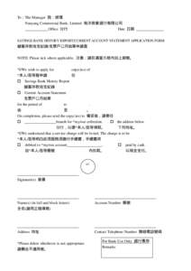 To : The Manager 致：經理 Nanyang Commercial Bank, Limited 南洋商業銀行有限公司 Office 分行 Date 日期 SAVINGS BANK HISTORY REPORT/CURRENT ACCOUNT STATEMENT APPLICATION FORM