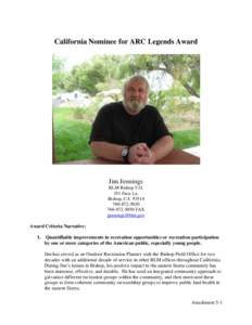 California Nominee for ARC Legends Award  Jim Jennings BLM Bishop F.O. 351 Pacu Ln. Bishop, CA 93514