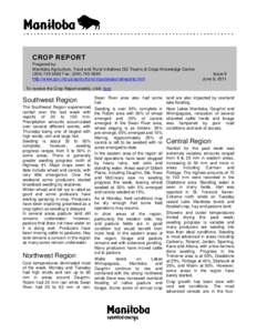 CROP REPORT Prepared by: Manitoba Agriculture, Food and Rural Initiatives GO Teams & Crops Knowledge Centre[removed]Fax: ([removed]http://www.gov.mb.ca/agriculture/crops/seasonalreports.html
