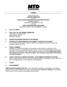 AGENDA MEETING OF THE FINANCE COMMITTEE OF THE SANTA BARBARA METROPOLITAN TRANSIT DISTRICT A PUBLIC AGENCY