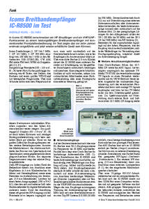 Funk  Icoms Breitbandempfänger IC-R8500 im Test HARALD KUHL – DL1ABJ In Icoms IC-R8500 verschmelzen ein HF-Empfänger und ein VHF/UHFFunkscanner zu einem leistungsfähigen Breitbandempfänger mit konventioneller Front