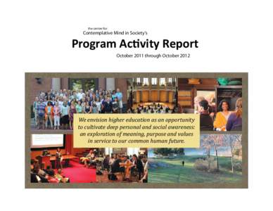 the center for  Contemplative Mind in Society’s Program Activity Report October 2011 through October 2012