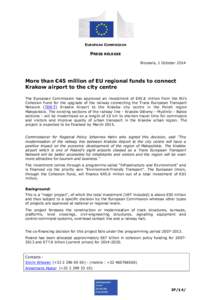 EUROPEAN COMMISSION  PRESS RELEASE Brussels, 1 October[removed]More than €45 million of EU regional funds to connect