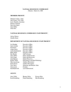NATURAL RESOURCES COMMISSION Minutes - March 24, 1999 MEMBERS PRESENT Michael J. Kiley, Chair Jack Arnett, Vice Chair