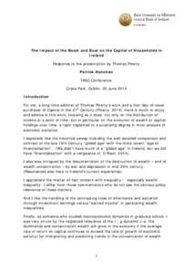 The Impact of the Boom and Bust on the Capital of Households in Ireland Response to the presentation by Thomas Piketty Patrick Honohan TASC Conference, Croke Park, Dublin, 20 June 2014