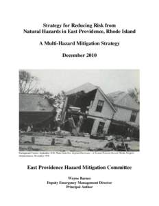 Strategy for Reducing Risk from Natural Hazards in East Providence, Rhode Island A Multi-Hazard Mitigation Strategy December[removed]Narragansett Terrace, September[removed]Photo from New England Hurricane – A Factual Pict