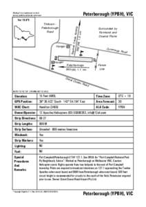 Warning: It is a requirement to check airstrip condition and details with owner Peterborough (YPBH), VIC  Var: 10.9ºE