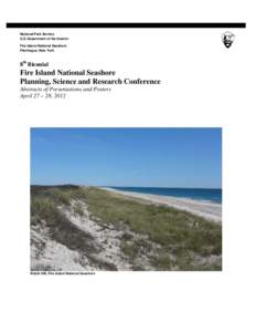 Suffolk County /  New York / Fire Island /  New York / Brookhaven /  New York / Geography of Long Island / Fire Island National Seashore / Fisheries / Fire Island / Otis Pike Fire Island High Dune Wilderness / Dune / Geography of New York / Physical geography / Coastal geography