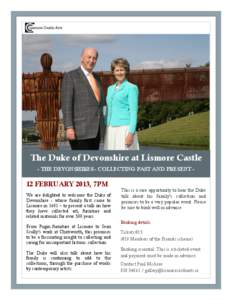 1 2 The Duke of Devonshire at Lismore Castle - THE DEVONSHIRES - COLLECTING PAST AND PRESENT -