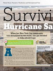 Paired Texts: Narrative Nonfiction and Informational Text  Survivin Hurricane Sa When her New York City community was devastated by the storm, one girl decided