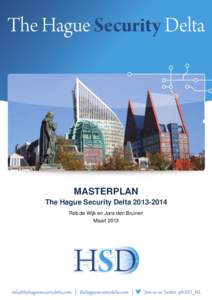 MASTERPLAN The Hague Security DeltaRob de Wijk en Joris den Bruinen Maart 2013  INHOUDSOPGAVE