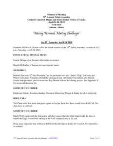 Minutes of Meeting 75 Annual Tribal Assembly Central Council of Tlingit and Haida Indian Tribes of Alaska April 21-24, 2010 ANB Hall Juneau, Alaska