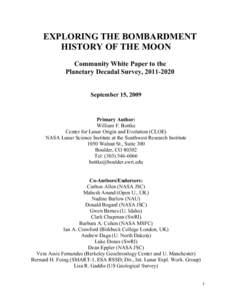 EXPLORING THE BOMBARDMENT HISTORY OF THE MOON Community White Paper to the Planetary Decadal Survey, [removed]September 15, 2009