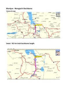 Blantyre - Mangochi Backbone: General map: Detail: 162 km total backbone length.  Profiles: