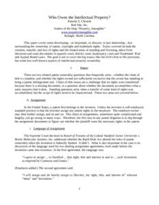 Who Owns the Intellectual Property? Pamela S. Chestek Red Hat, Inc. Author of the blog “Property, Intangible” www.propertyintangible.com Raleigh, North Carolina