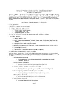 NOTICE OF PUBLIC MEETING OF THE GREER FIRE DISTRICT BOARD OF DIRECTORS Pursuant to A.R.S. § , notice is hereby given to the members of the Greer Fire District Board of Directors and to the general public that t