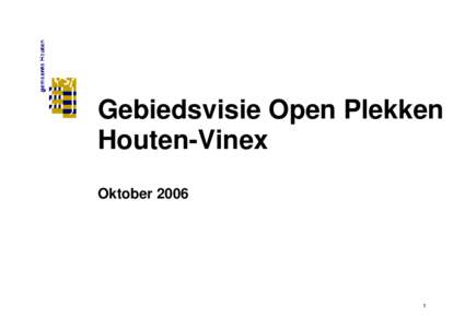 Gebiedsvisie Open Plekken Houten-Vinex Oktober