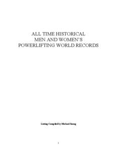 ALL TIME HISTORICAL MEN AND WOMEN’S POWERLIFTING WORLD RECORDS