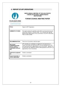 6. REPORT OF APF OPERATIONS NINTH ANNUAL MEETING OF THE ASIA PACIFIC FORUM OF NATIONAL HUMAN RIGHTS INSTITUTIONS  FORUM COUNCIL MEETING PAPER