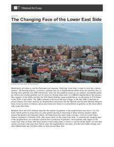 April 6, 2016  The Changing Face of the Lower East Side Lower East Side at Dusk. Photo: Jens Schott Knudsen.