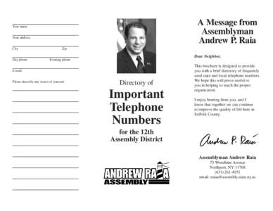 A Message from Assemblyman Andrew P. Raia Your name Your address